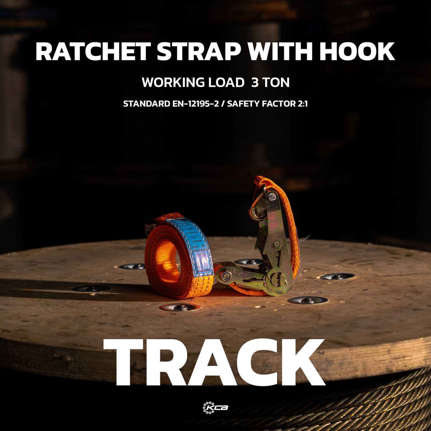 TRACK ชุดสายรัด (Ratchet Strap with Hook) Working Load 3 Ton - KCB Sling (TH)